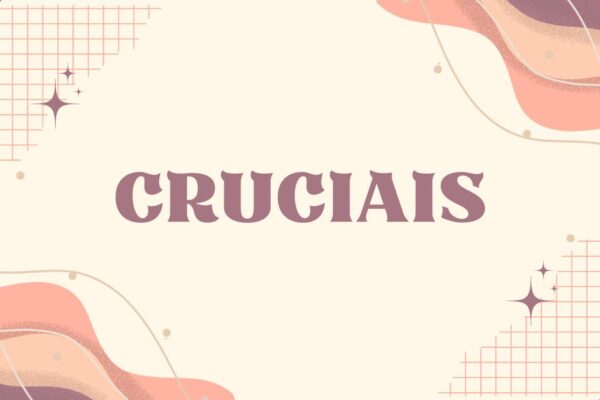 cruciais